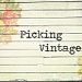 pickingvintage