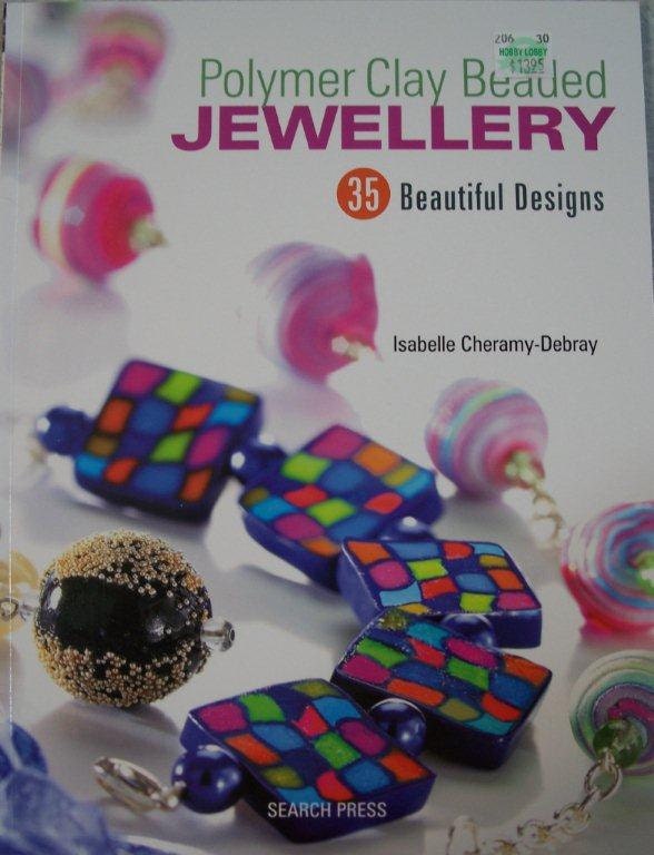 How-To Book Polymer Clay Beaded Jewellery