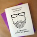 Behind Every Clever Girl is a Guy with a Beard and Glasses card (valentine purple)