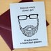 Behind Every Clever Girl is a Guy with a Beard and Glasses card (light blue)