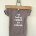 Baby onesie - I'm Being Raised By Wolves (6-12mo)