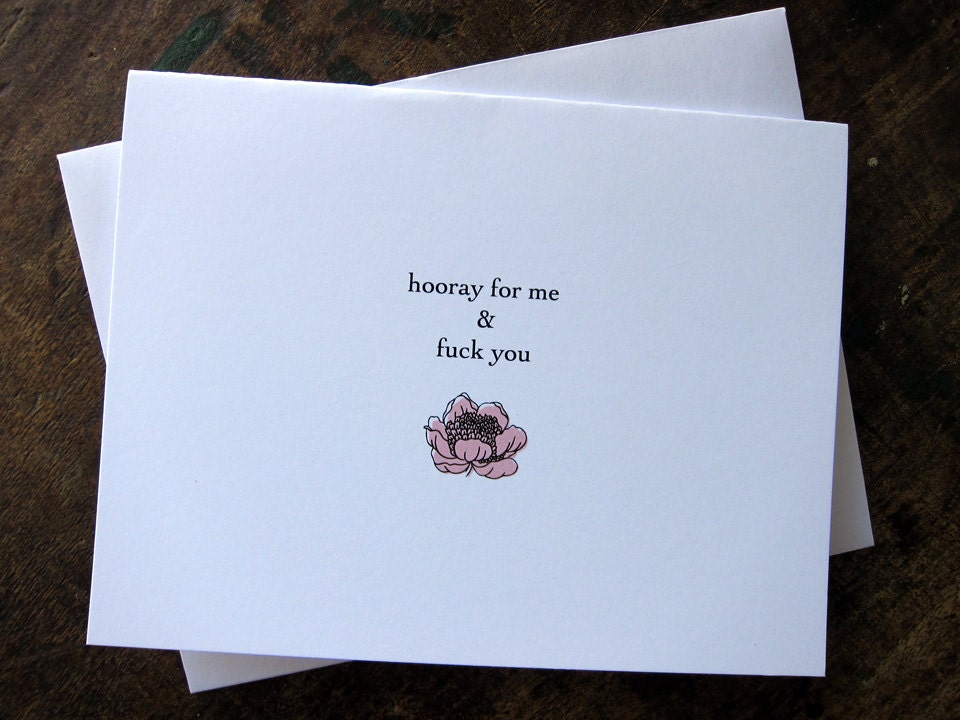 Hooray for Me and F-ck You - Retirement, Anti-Valentine, Break Up, Quit Job Card