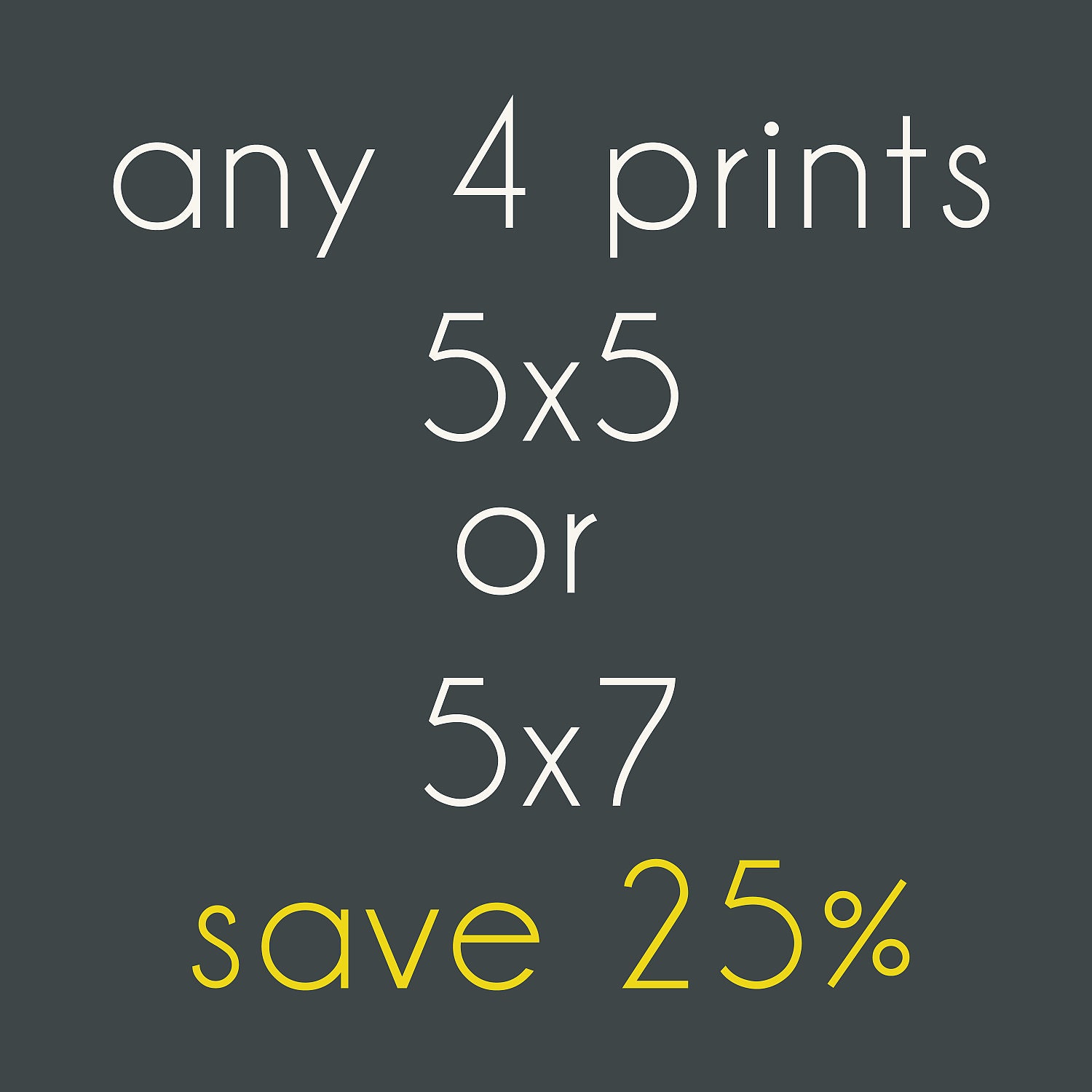 Choose A Set of 4 Photographs - Your Choice Any 5x5 or 5x7