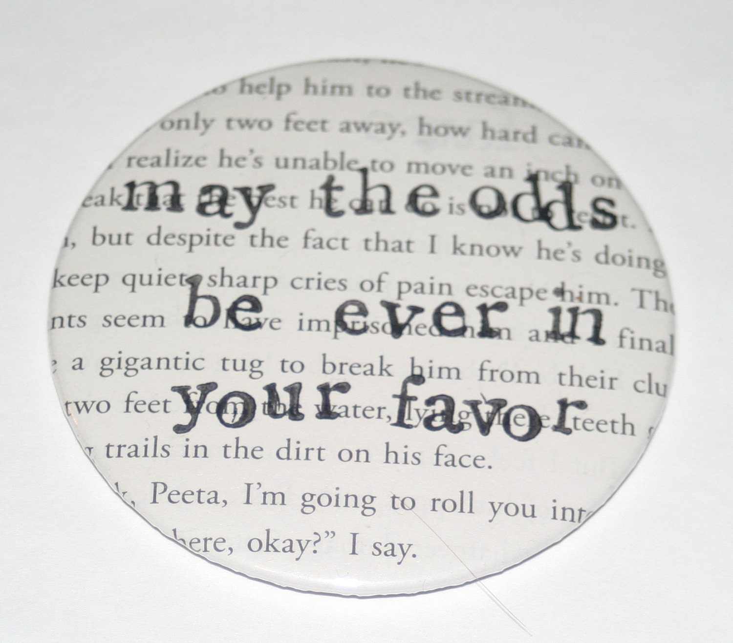 May the odds be ever in your favor - BIG Button - The Hunger Games - Hunger Games