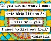 Emile Zola quote Magnet (no.180)