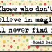 Roald Dahl  Magic Quote Magnet or Pocket Mirror (no.192)