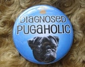 diagnosed black pug a holic badge