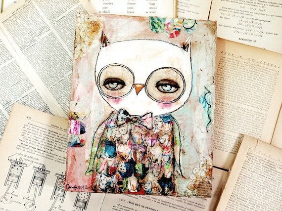 The Amazing Mr. Owl - Original Mixed Media Collage Painting By Danita (8x10 Inches On Wood)
