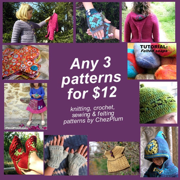 Any 3 of my knitting, crochet, sewing or felting patterns for 12 dollars - pdf combo deal