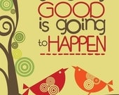 Something good is going to happen
