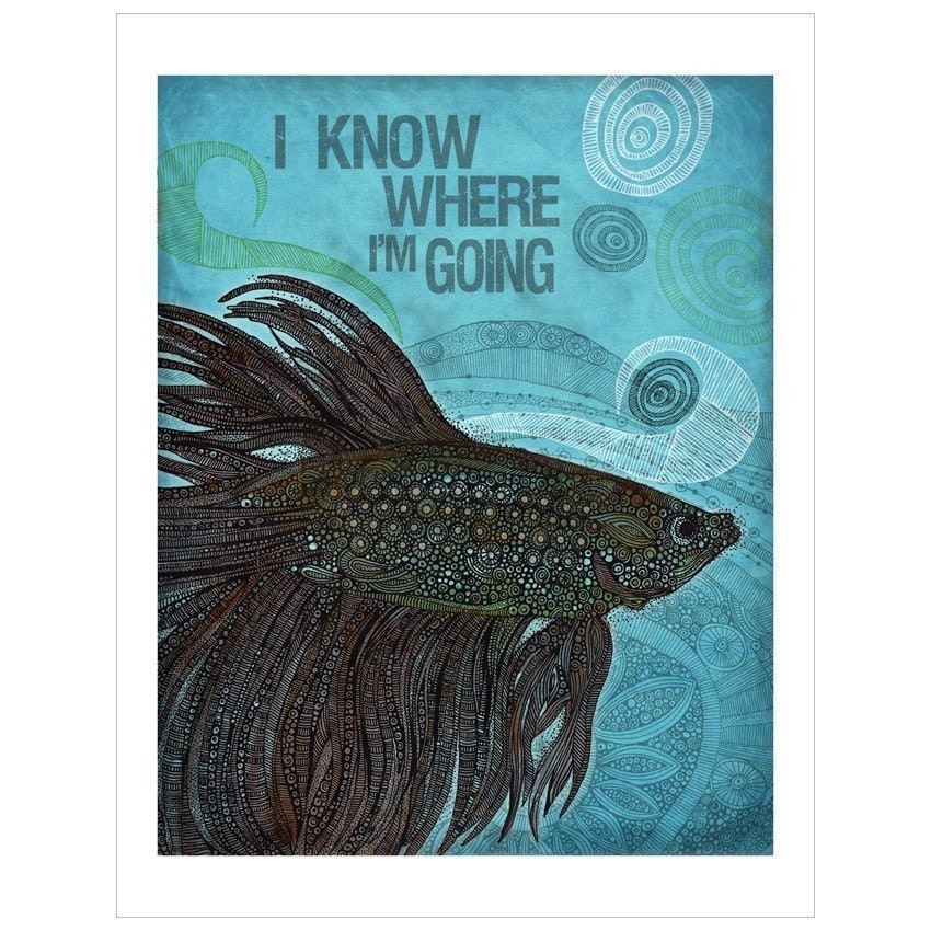 I know where I'm going digital print