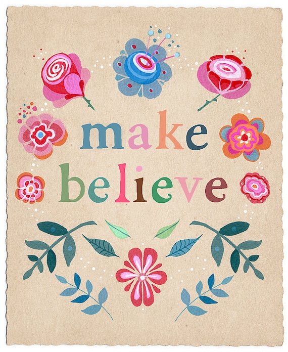 Make Believe - Art Print
