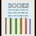 Books Art Print About Reading For Libraries Classrooms And Bookworms