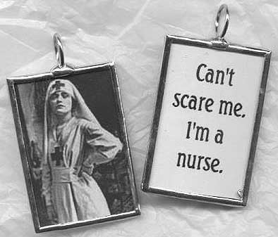Cannot Scare Me NURSE