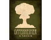 Science Art Print 8x10 - Oppenheimer Atomic Bomb, Geek Art, Nerd Art, Steampunk Art, Rock Star Scientist Art, Geek Decor, Scientific Poster