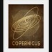 Copernicus 8x10  - Rock Star Cosmic Pioneer Fine Art Astronomer Poster Print - Heliocentric