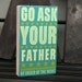 Gifts - Go Ask Your Father Small Art Block - 2.625 in x 4.5 in - Funny Mom Gift - Mother's Day Art - Gift for Mom - New Mom Love