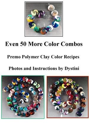 Tutorial Even 50 More Color Combos Recipe Polymer clay ebook by Dystini