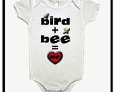 The Birds and The Bees Baby Bodysuit or Toddler TEE - Available in sizes newborn to 6T