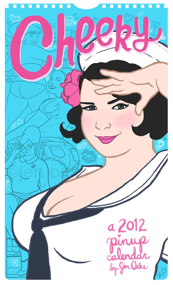 SALE - Cheeky - 2012 Pinup Calendar