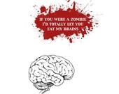 Printable If You Were a ZOMBIE Valentine Card Set - PDF