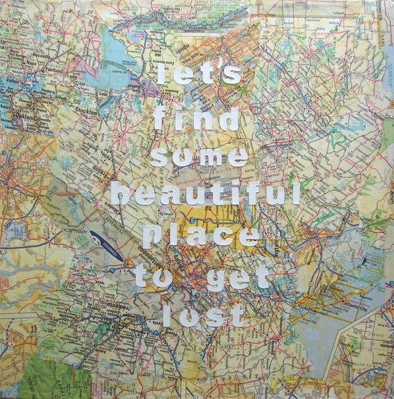 let's find some beautiful place to get lost, original collage on canvas
