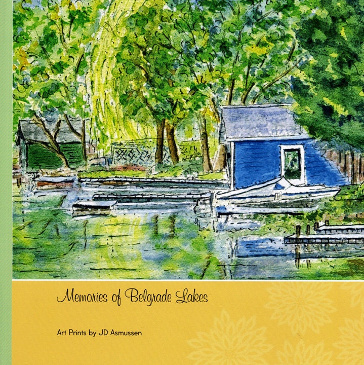Memories of Belgrade Lakes - A Book of Art Prints by JD Asmussen - artjourneys