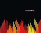 Burn in Hell Greeting Card