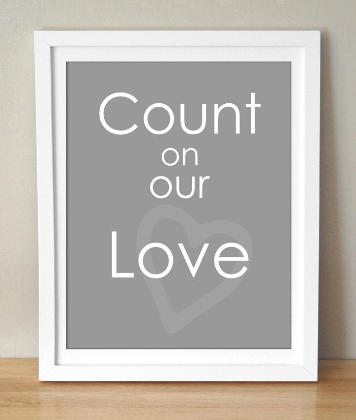 Count on our Love 8x10 Inspirational Song lyrics in Grey