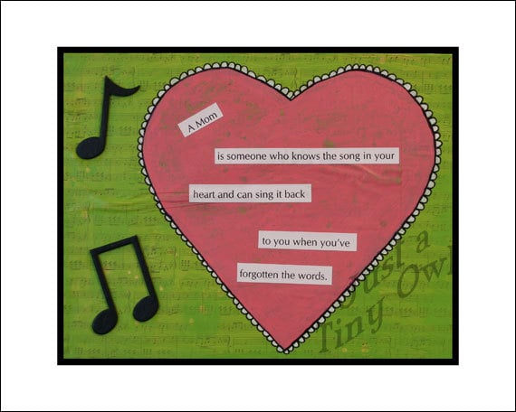 A Mom is Someone Who Knows the Song in Your Heart Mixed Media 8x10 Print