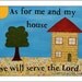 As for Me and My House, We Will Serve the Lord 8x10 Mixed Media Print
