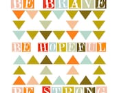 Inspirational Art Print  "BE BRAVE" Digital Print Wall Decor, Motivational Art, Illustration Geometric Artwork , 8x10 art poster