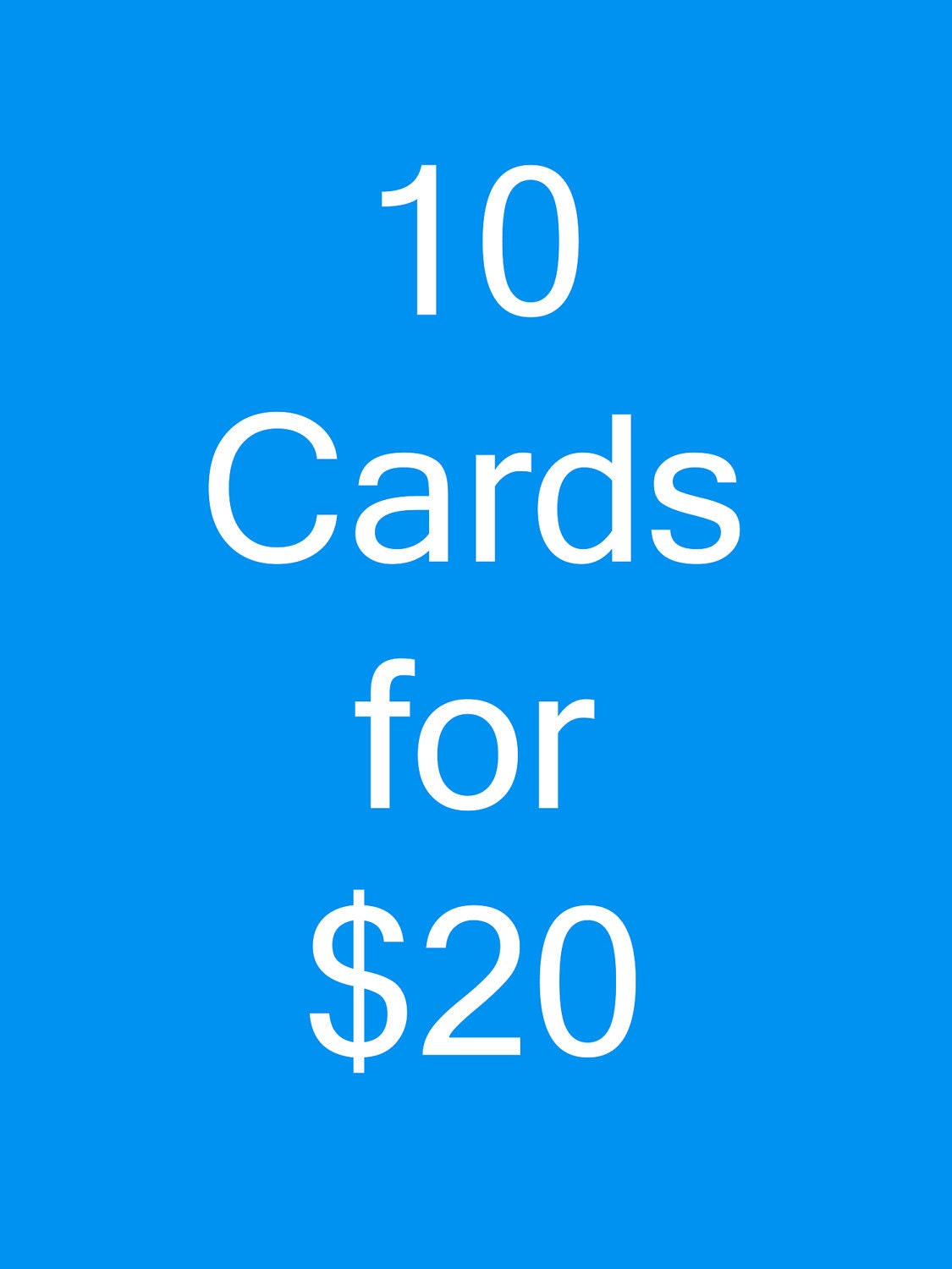 Choose Any 10 Cards in My Shop