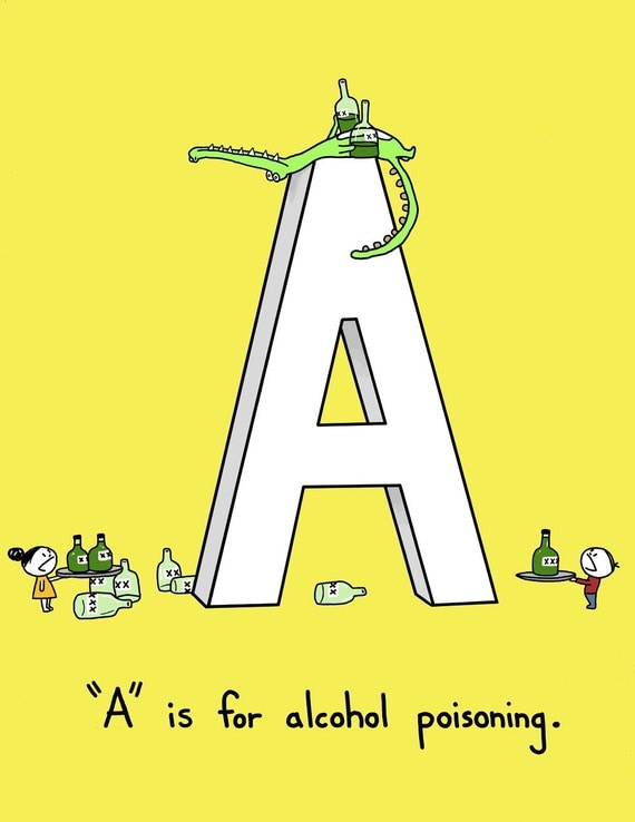 A is for Alcohol Poisoning Limited Art Print