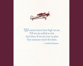 We never know how high we are till we are called to rise - Emily Dickinson quote - letterpress card