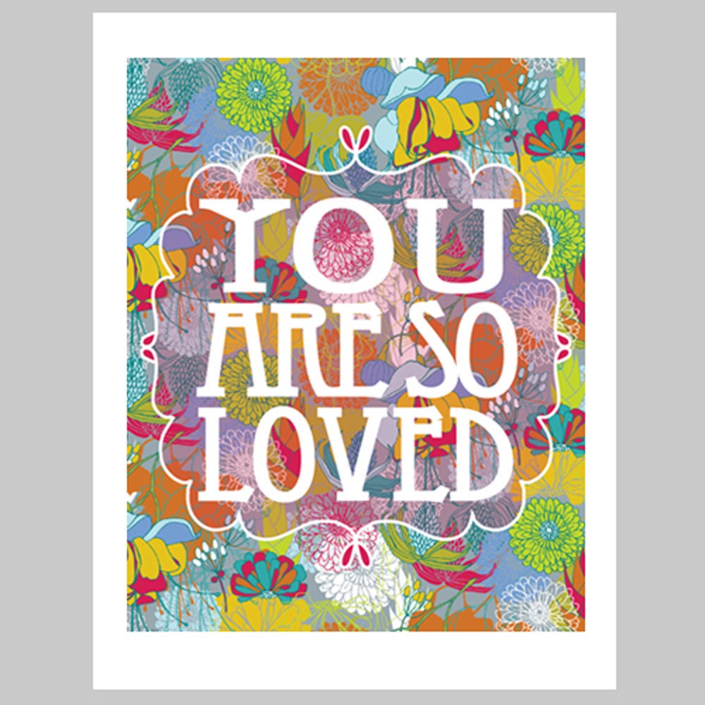 you are so loved PRINT