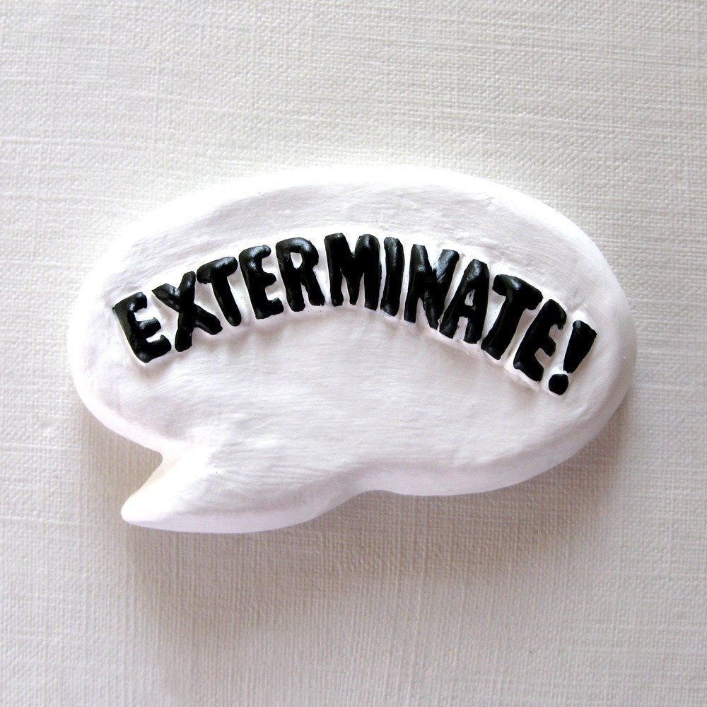 Exterminate - Magnet