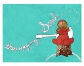 Then Sings My Soul Print
