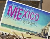 Vintage Tropical Postcard Save the Date (Los Cabos, Mexico) - Design Fee
