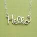 Hello Necklace - sterling silver wire word