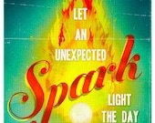 Let an unexpected spark - large print