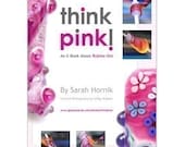 Think Pink - An E-Book about Rubino Oro by Sarah Hornik