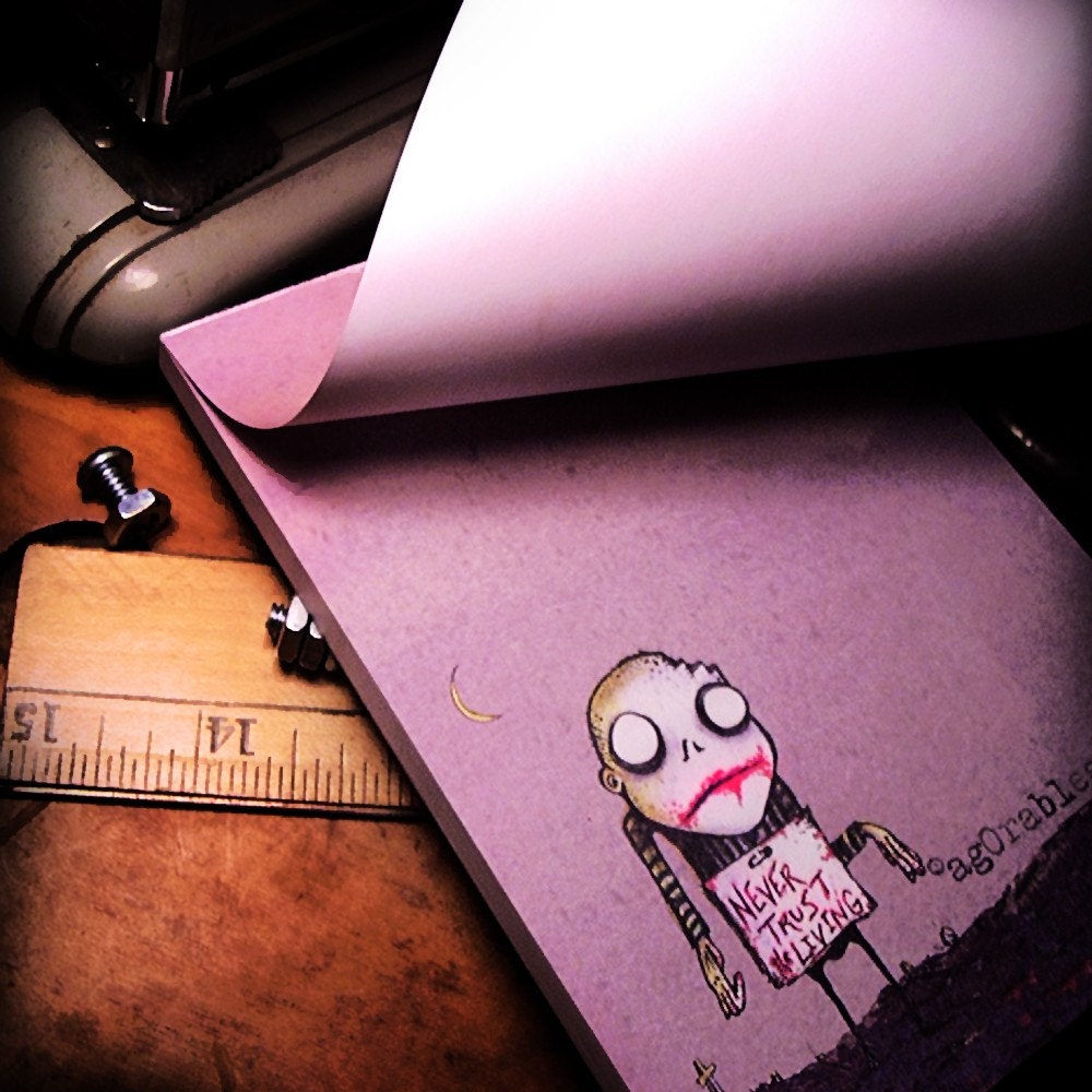 Never Trust the Living Zombie 50 sheet Memo Note Pad from Agorables Supporters of the Undead fifty page notepad