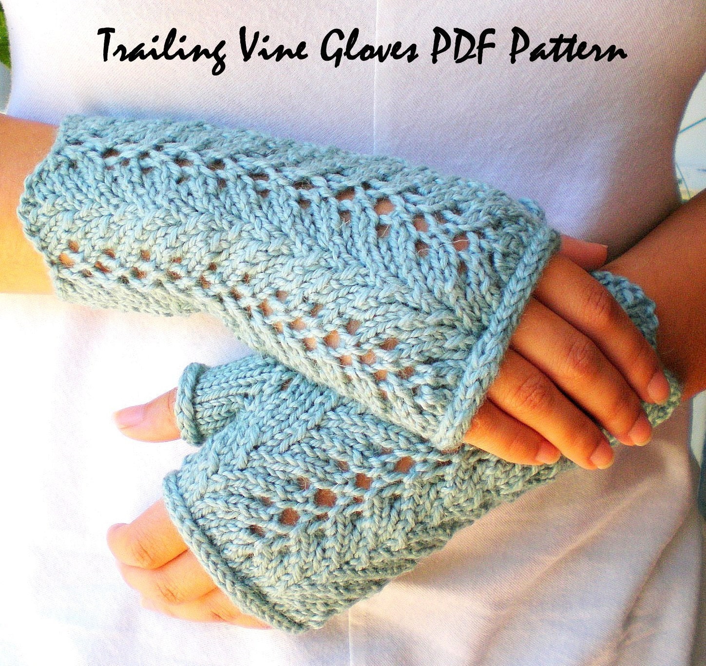 PDF Knitting Pattern - Trailing Vines Fingerless Gloves