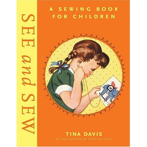 See And Sew - A Sewing Book for Children  - Tina Davis