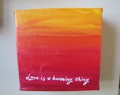 Love is a Burning Thing - Original Oil Painting