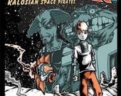 ADAM WRECK and the Kalosian Space Pirates