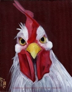 RU Lookin at ME - White Rooster - Extra Large Print 11 X 17 inches
