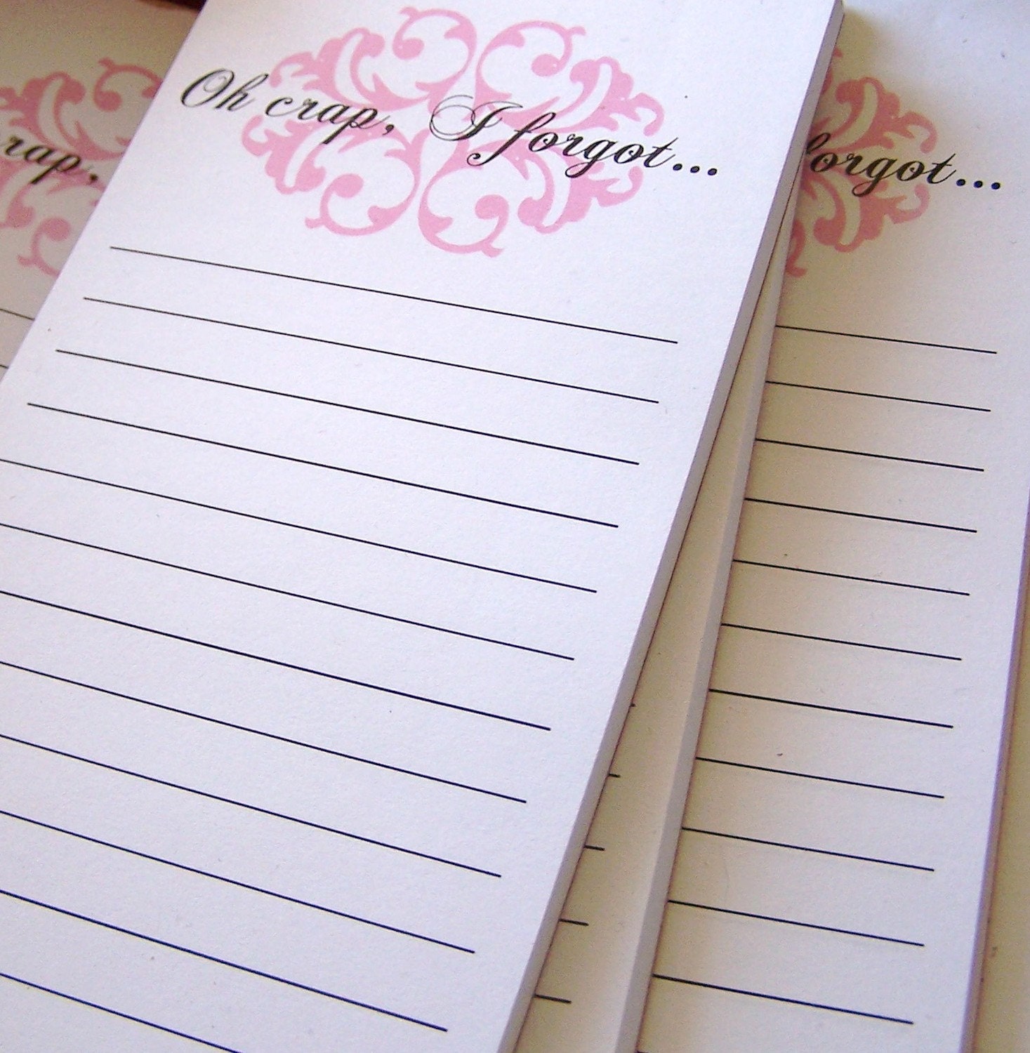 oh crap, I forgot notepads