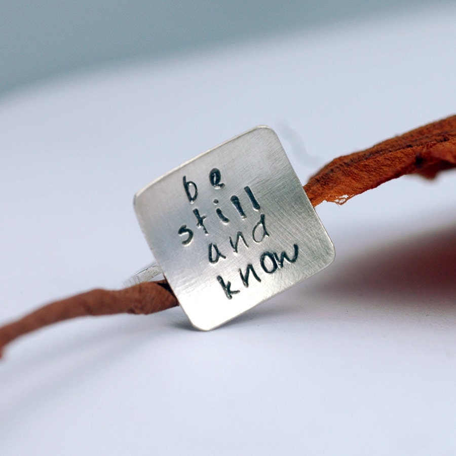 Square Ring - Hand Stamped - Be Still and Know - Custom Personalized - Bible Verse or Quote - Recycled Sterling Silver